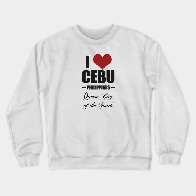 Queen City of the South - Cebu Crewneck Sweatshirt by tatzkirosales-shirt-store